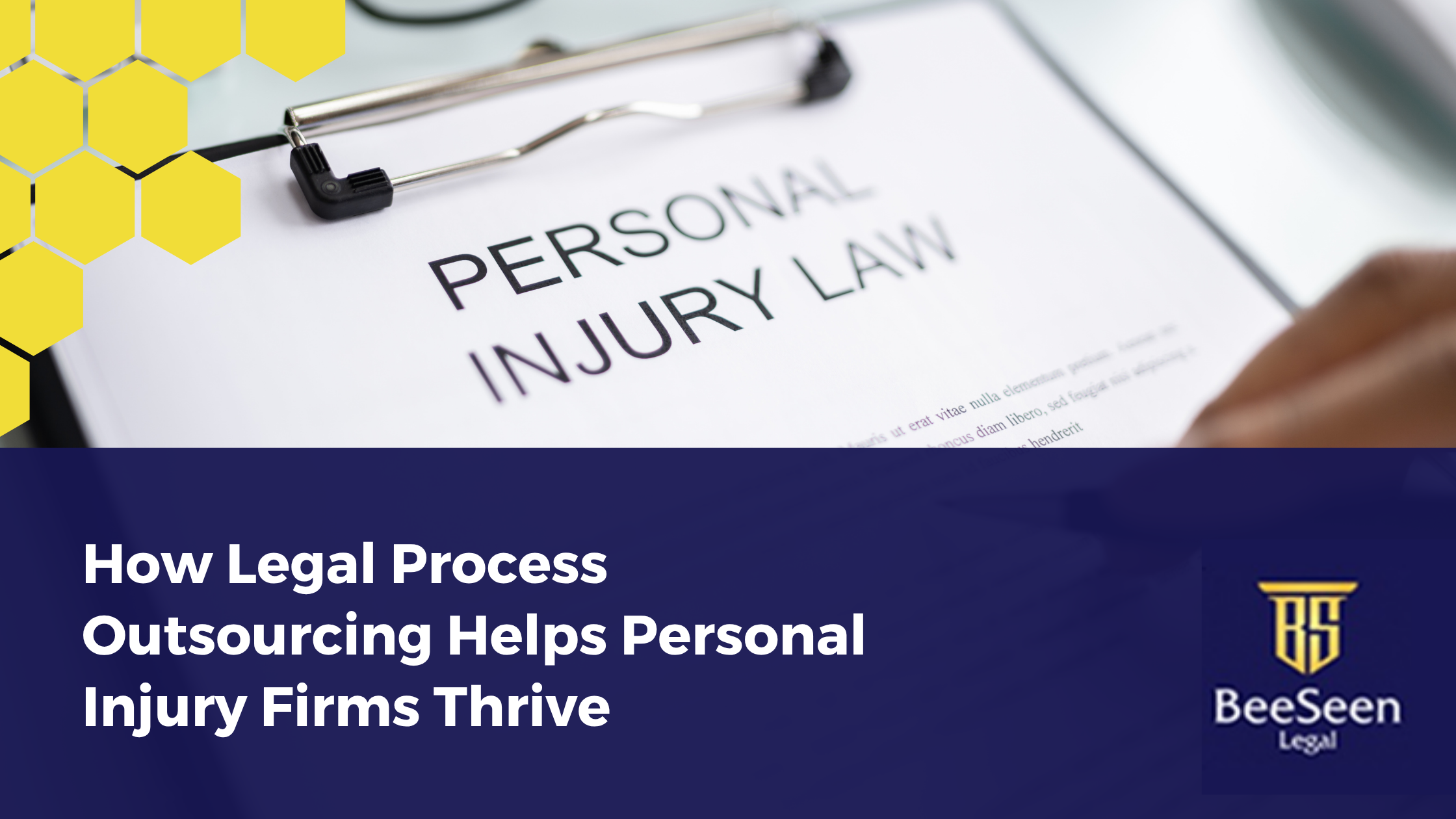 How Legal Process Outsourcing Helps Personal Injury Firms Thrive