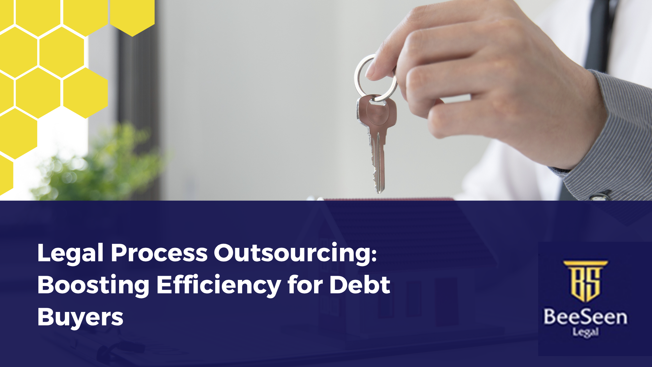 Legal Process Outsourcing: Boosting Efficiency for Debt Buyers