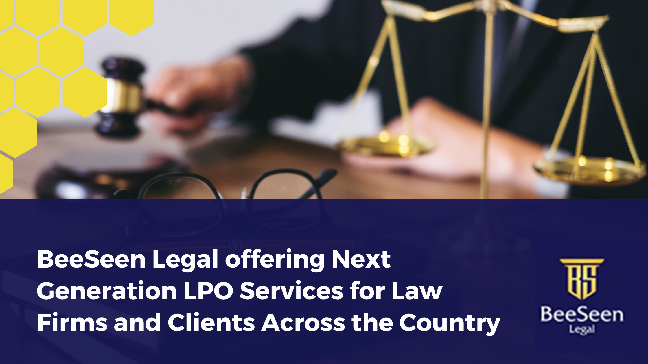 BeeSeen Legal offering Next Generation LPO Services for Law Firms and Clients Across the Country