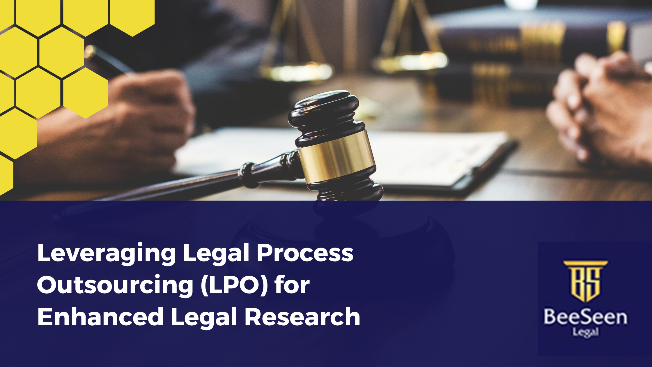 Leveraging Legal Process Outsourcing (LPO) for Enhanced Legal Research