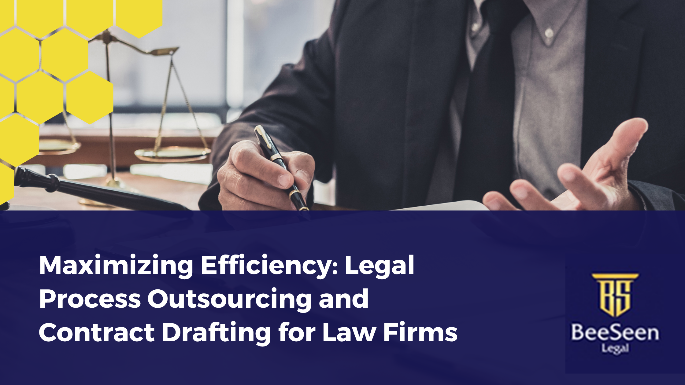 Maximizing Efficiency: Legal Process Outsourcing and Contract Drafting for Law Firms