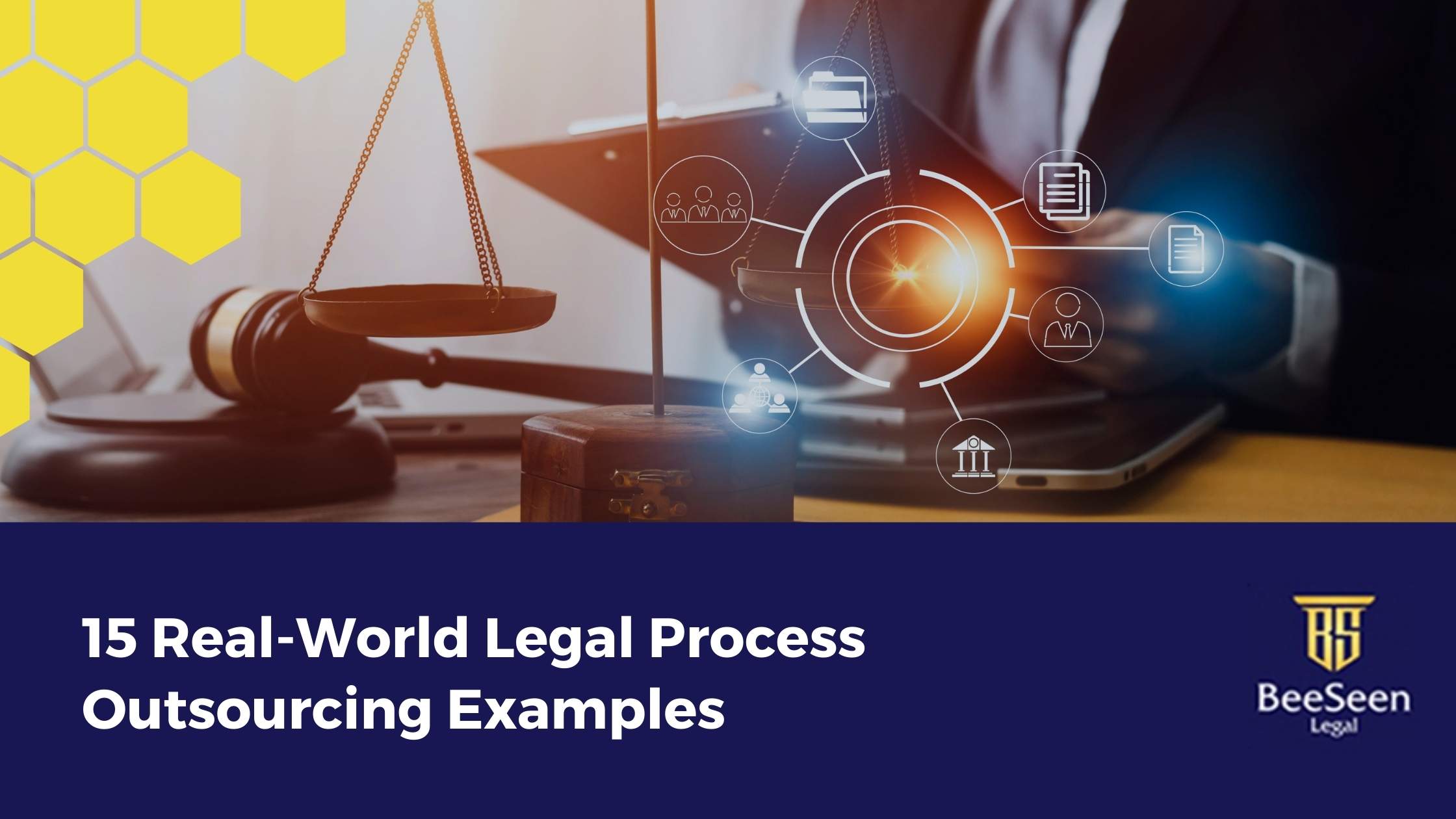 15 Real-World Legal Process Outsourcing Examples