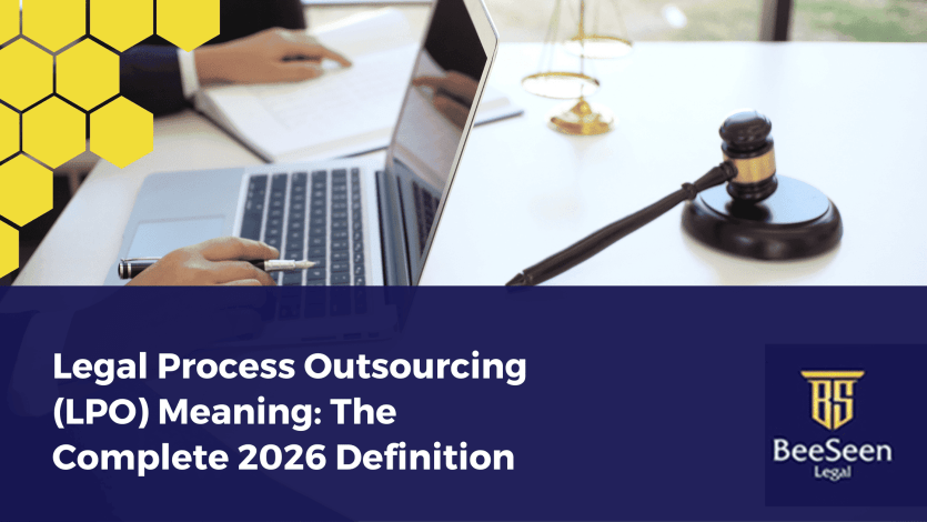 Legal Process Outsourcing (LPO) Meaning: The Complete 2026 Definition